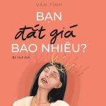 Bạn Đắt Giá Bao Nhiêu