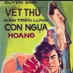 Vết Thù Hằn Trên Lưng Ngựa Hoang